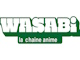 Wasabi la chaîne anime
